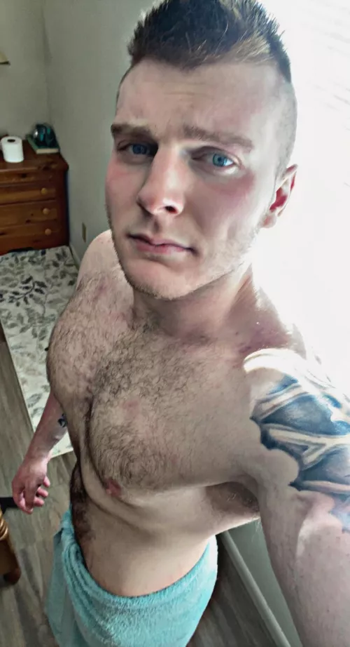 Anyone want to come shower?