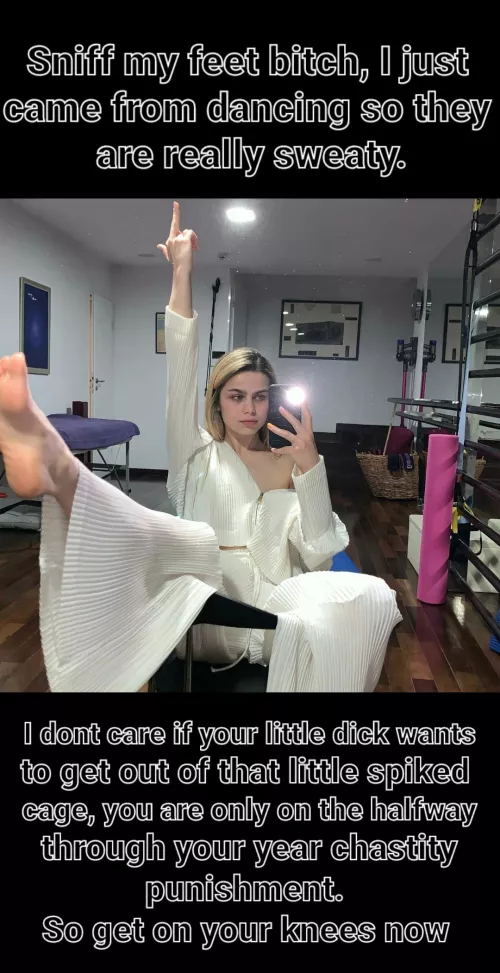 Be a good slave or she will add another year!