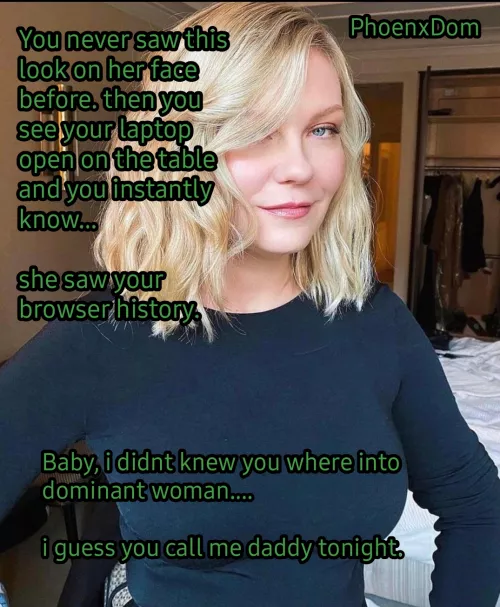 Call her daddy.