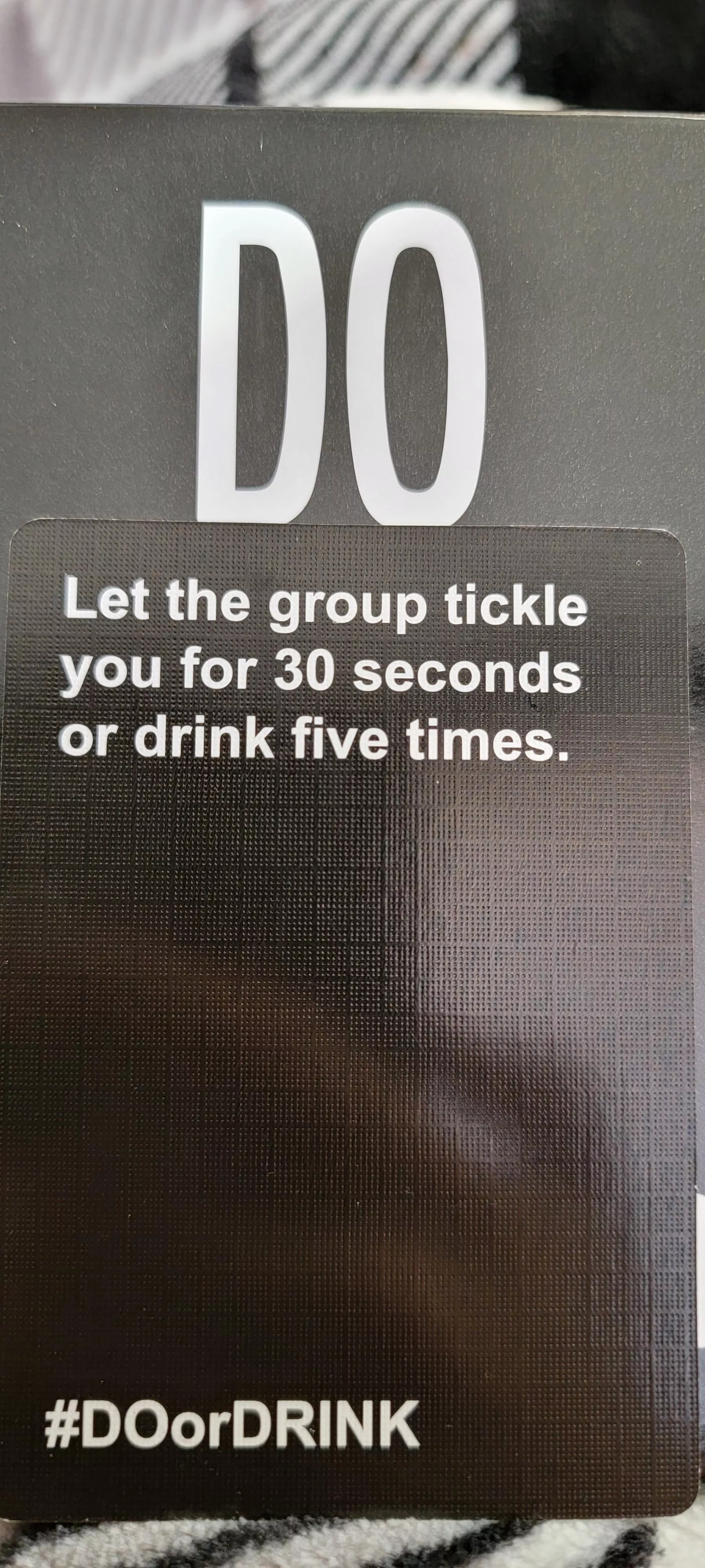 From a drinking game I have called Do or Drink