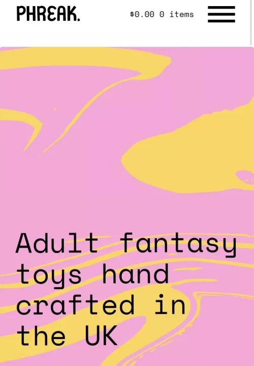 Has anyone tried Phreak Club fantasy toys? If so, which one do you recommend for vaginal use?