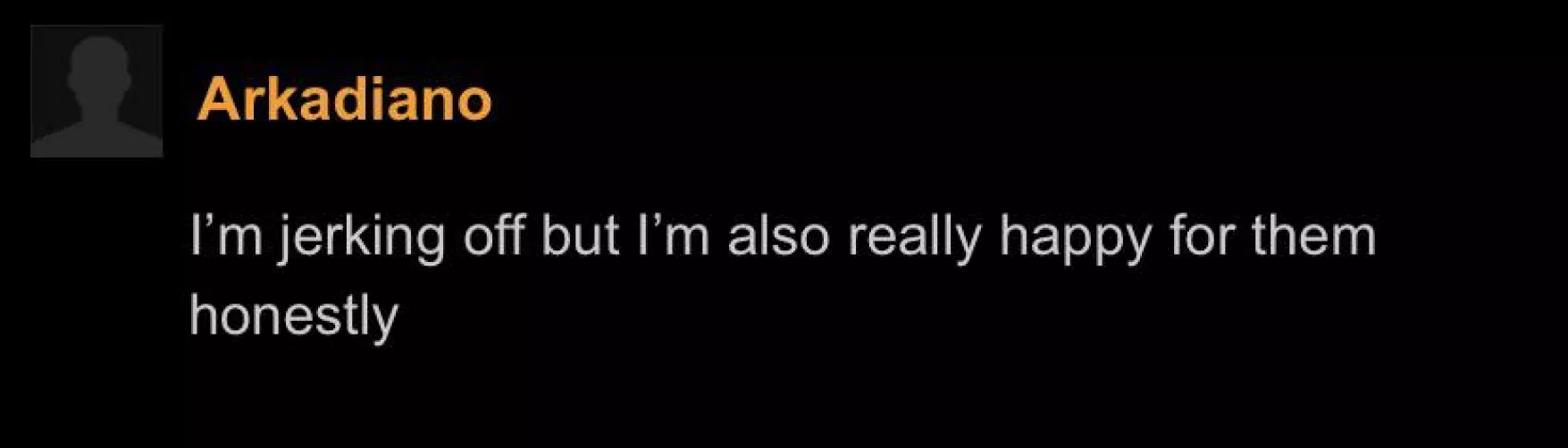 I love the wholesome comments on this site