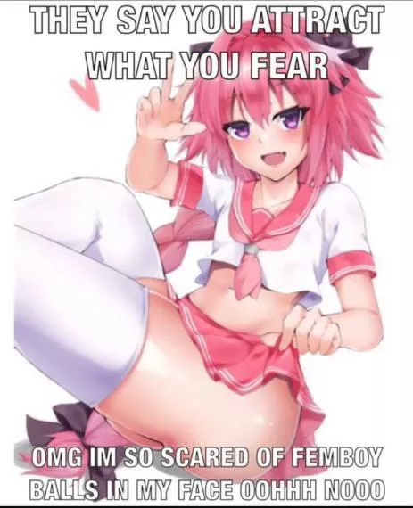 I'm so scared of Femboys riding my face noooo I'm so scared of Femboys riding my face noooo