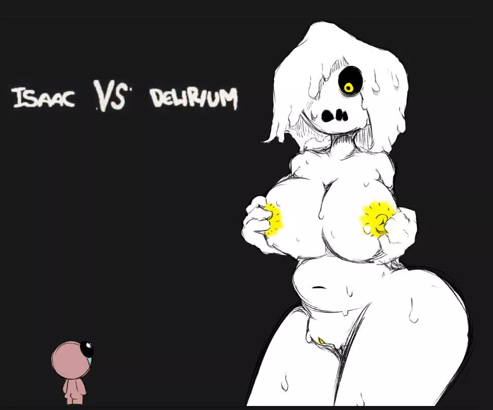 Isaac VS Delirium