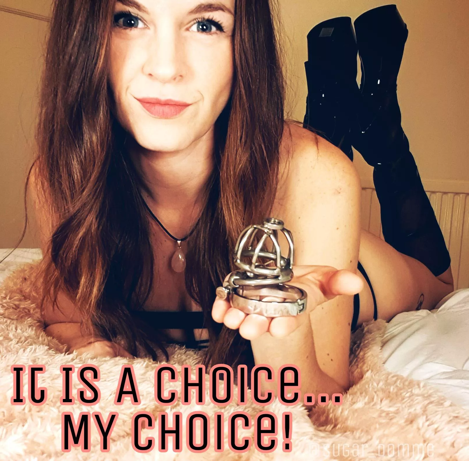 It is a choice...My Choice!