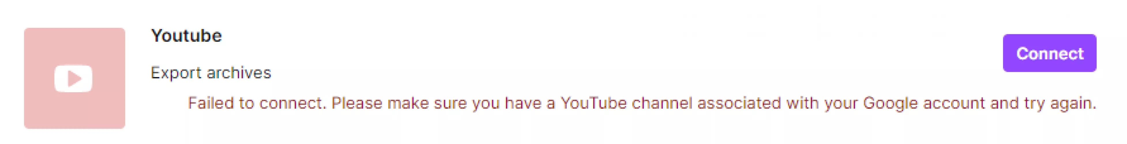 Just yesterday I exported archives to my YouTube but today it had my account disconnected and when I try to reconnect it gives me the message in the image. Anyone know how I can fix this?