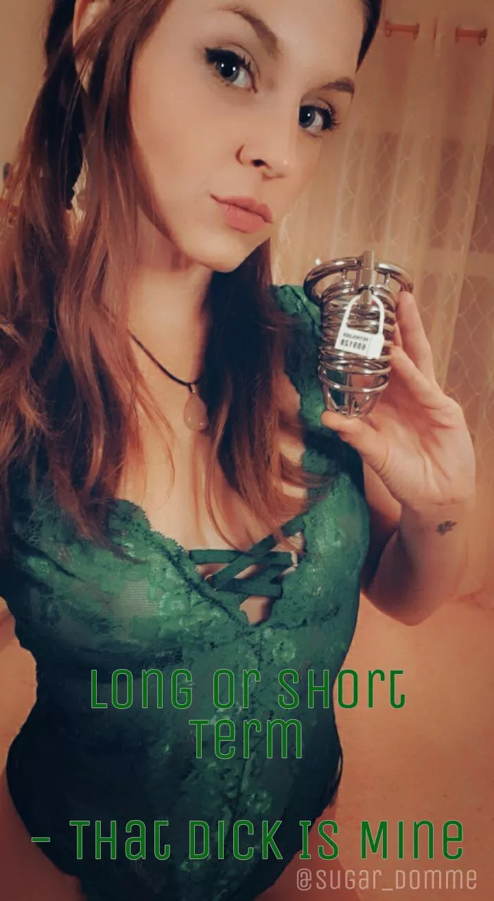 Long or Short Term, That Dick Is Mine 🔐