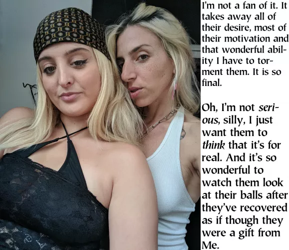 Long-term chastity versus castration.