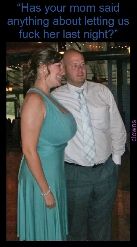 [M/S+] It's not like Mom is gonna go around bragging about it.