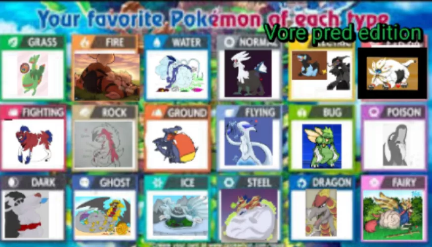 My favorite vore preds of each type (ill do a tier list later) also for steel only reason i have zamazenta twice is beacuse idrk
