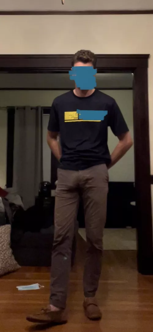 My friend started calling these my “dick pants”