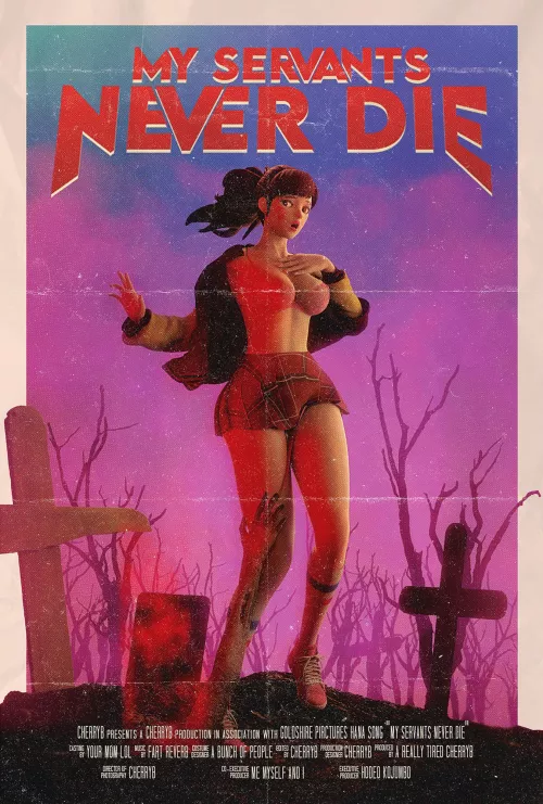 My Servants Never Die! [CherryB]