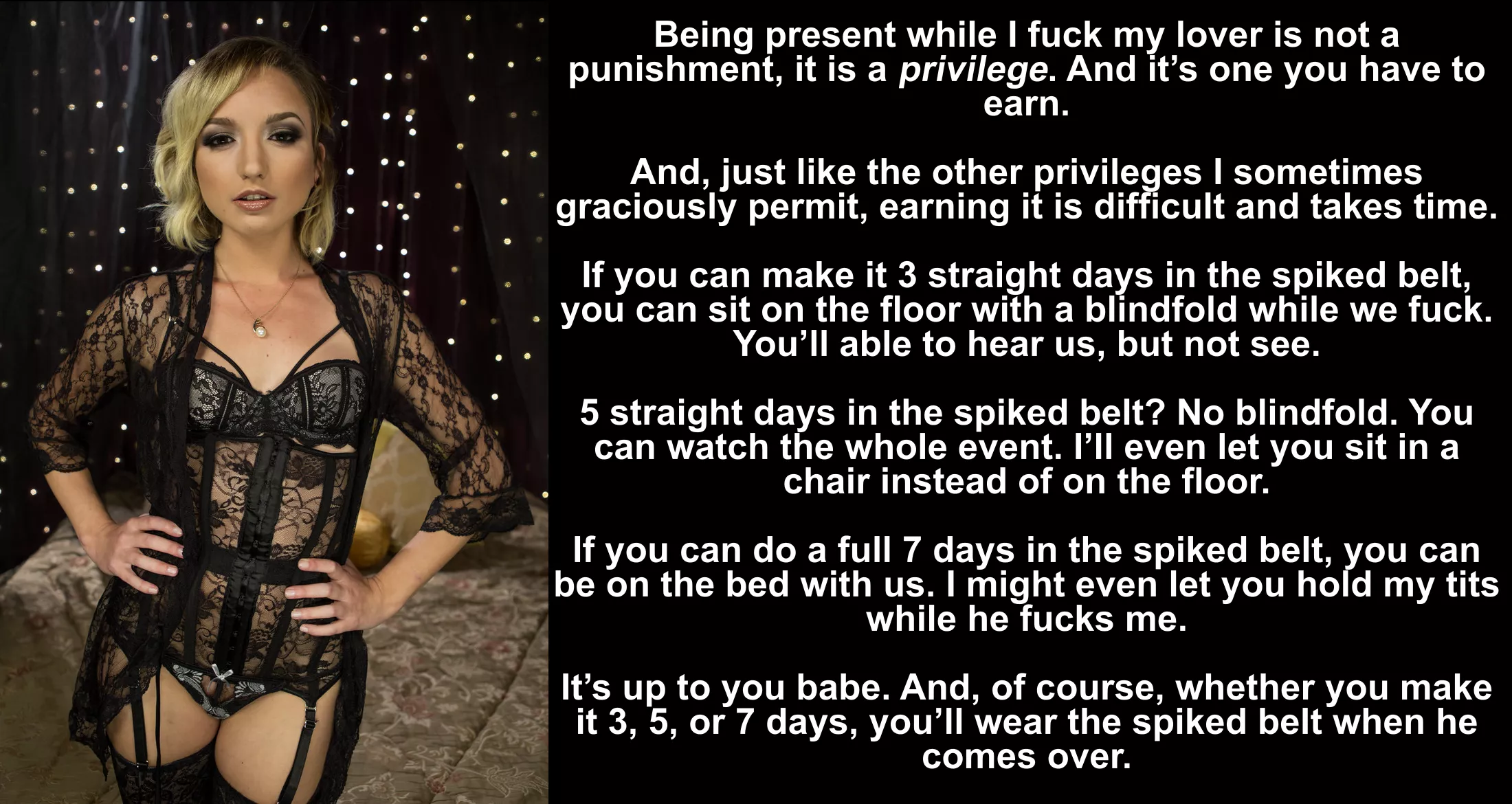 Privileges must be earned Privileges must be earned