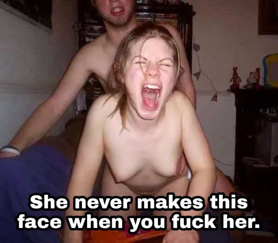 She's gotta get off somehow, and you're not man enough to do it.