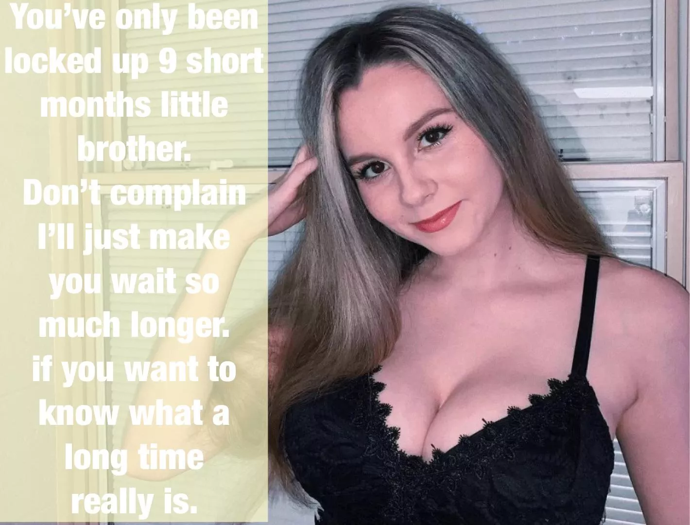 Sister keeps you waiting