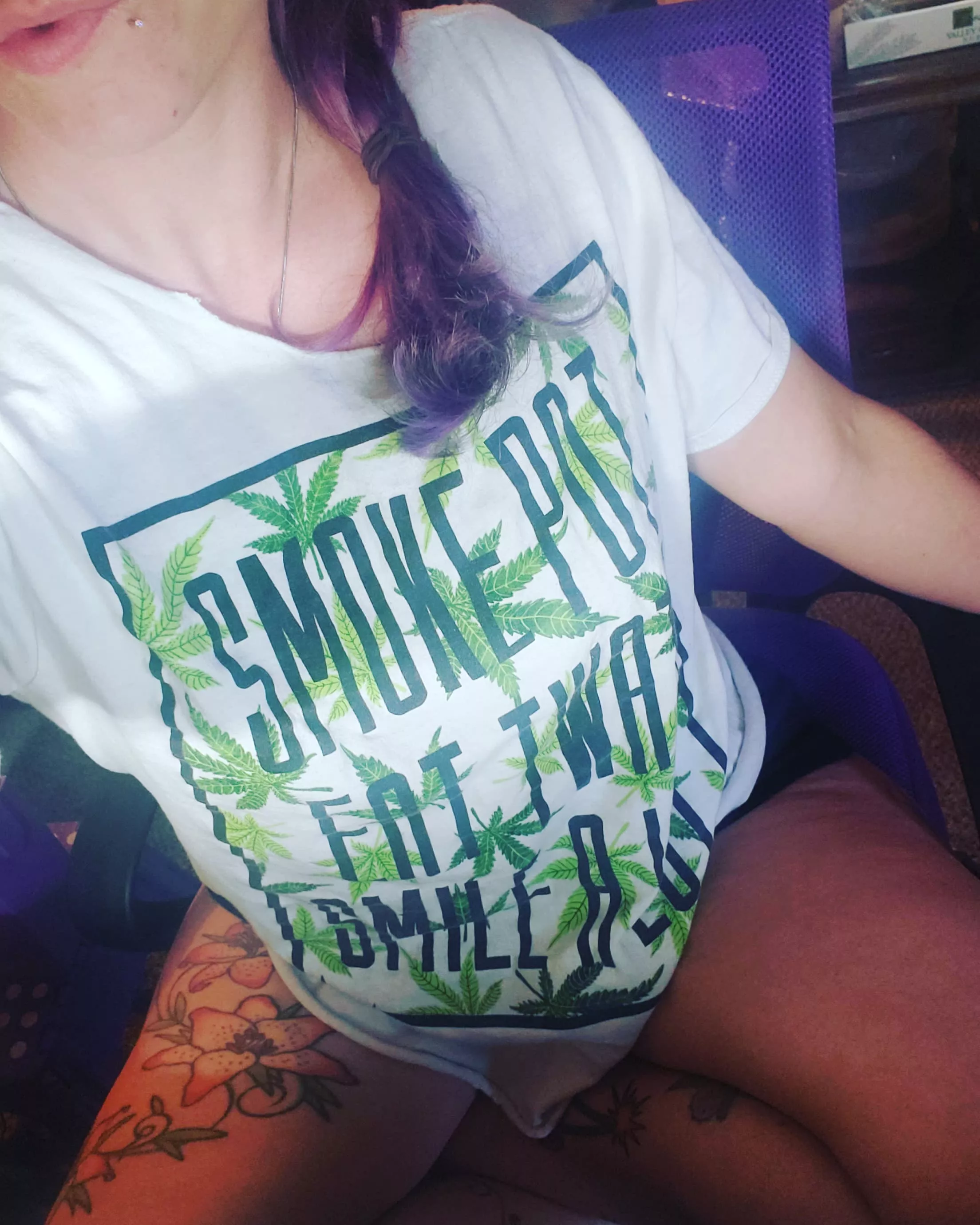 Smoke Pot 🌬 Eat twat 😻 Smile a Lot 💚