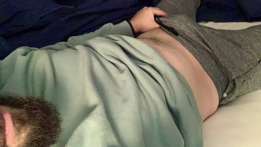 Still in bed. Who wants to see my joggers all the way off?