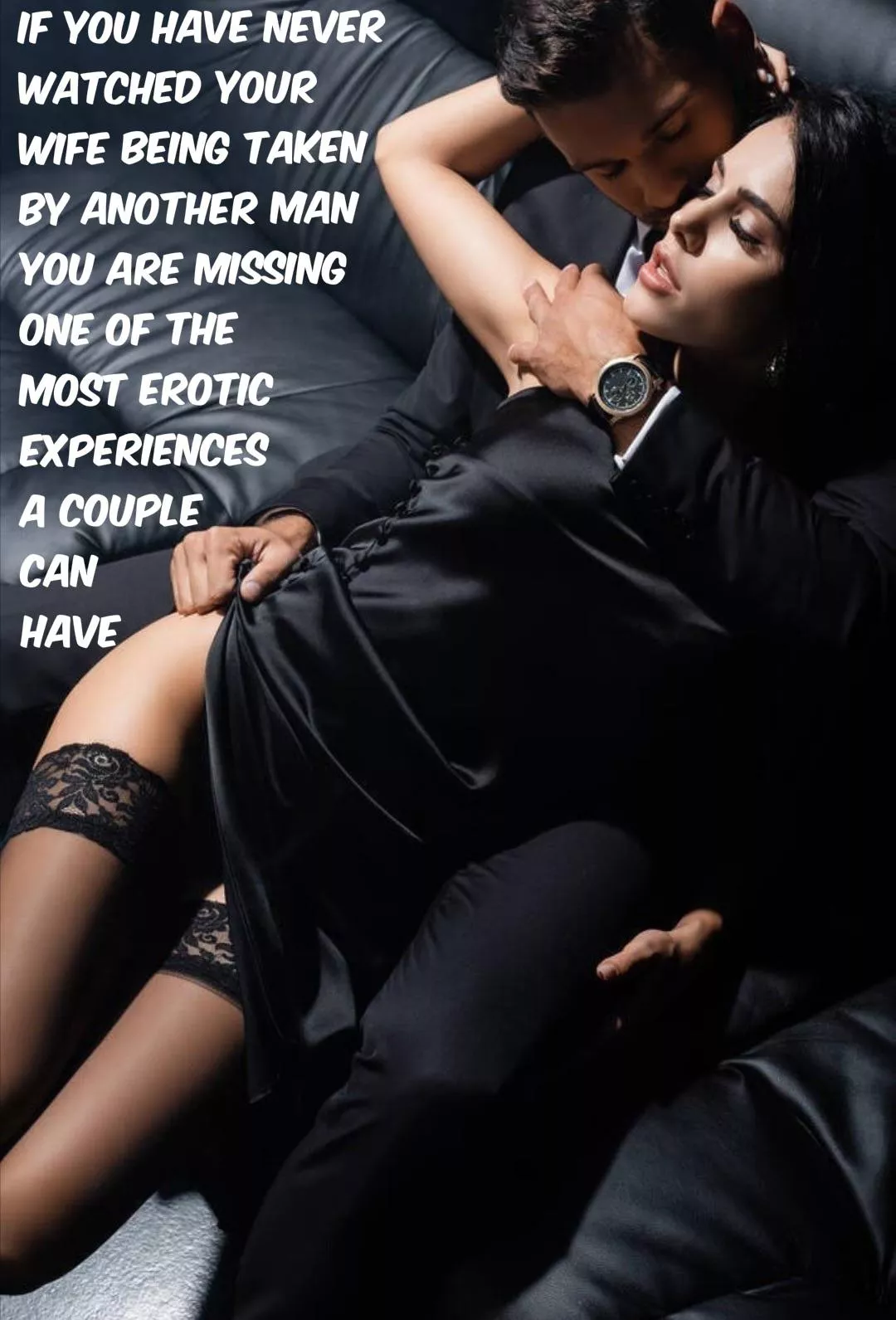 The most erotic thing a husband can witness