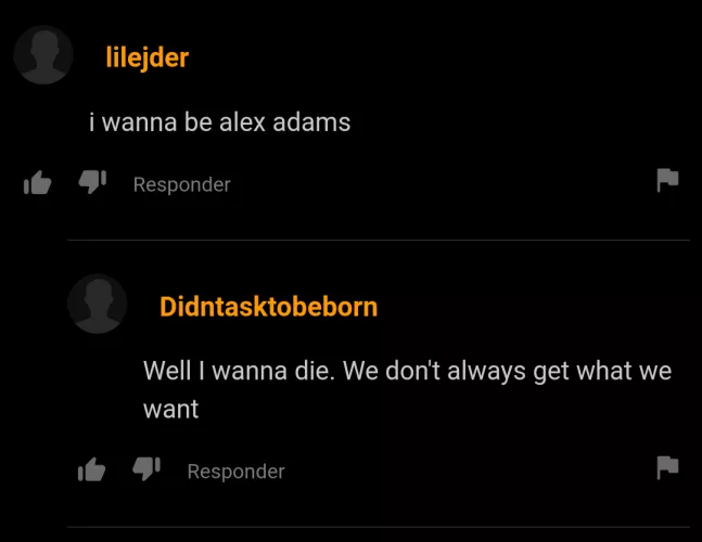 The only two things a man wants