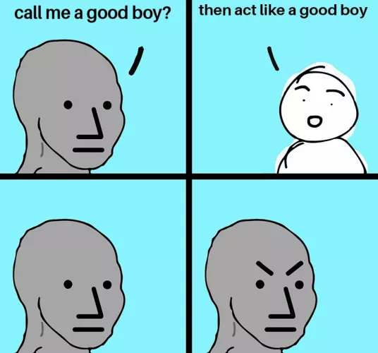 They hate being told the truth