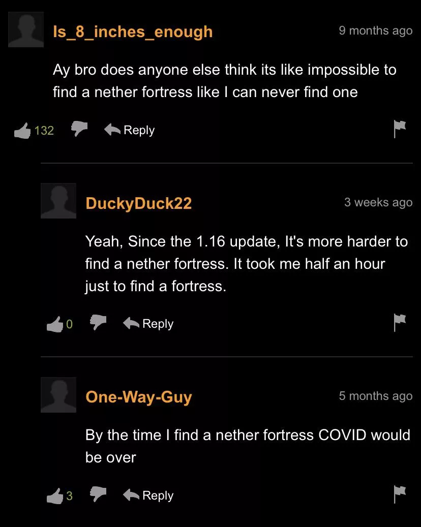 Those gosh darn nether fortresses! Those gosh darn nether fortresses!