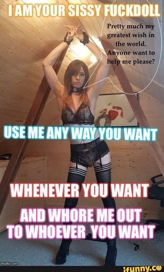 Use me Alphas. I am just a sissy beta piggy to use and abuse whenever and wherever ordered! Use me Alphas. I am just a sissy beta piggy to use and abuse whenever and wherever ordered!