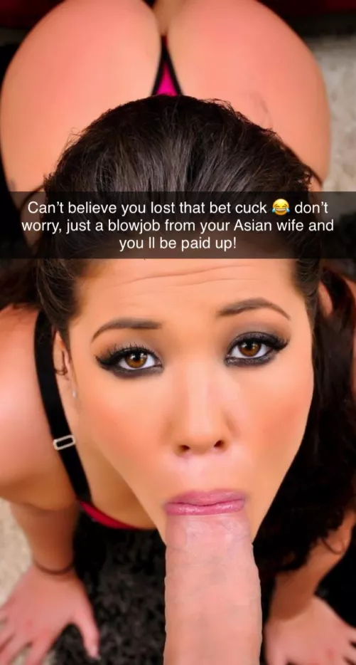 When you lose your Asian wife in a bet..