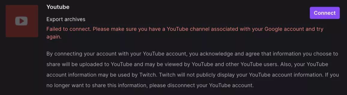 Why can’t I connect to YouTube and upload my vods anymore? My YouTube account very much does exist im literally using it right now to watch YouTube on my tv. Twitch just up and said “fuck you no more YouTube”