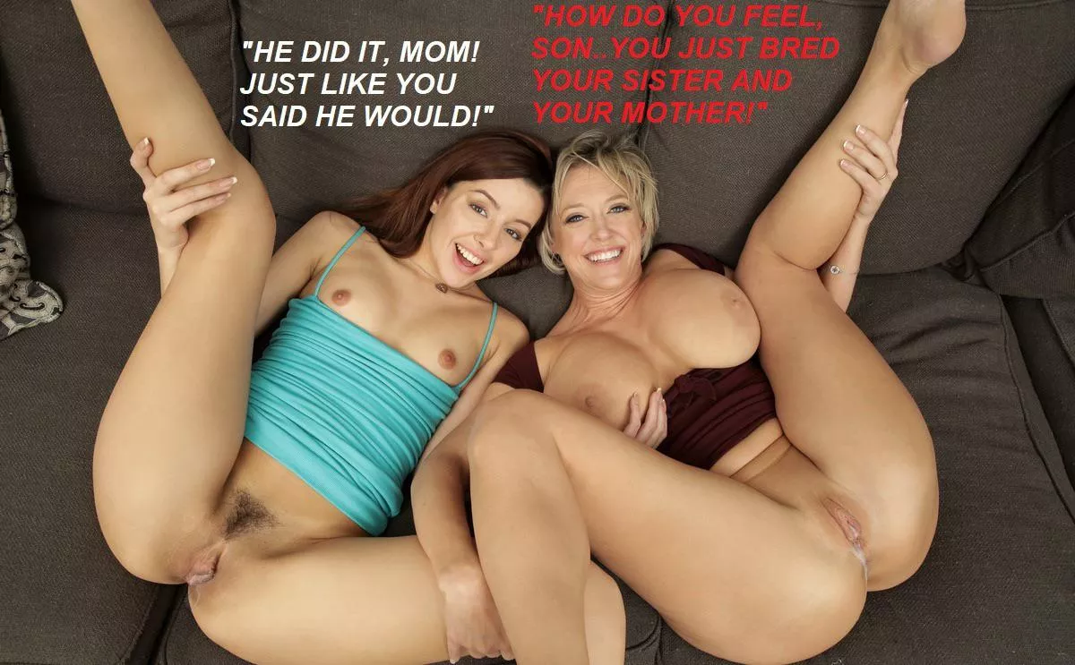 With dad gone someone needed to carry on the family. Thankfully your mom and sister were very willing to help!