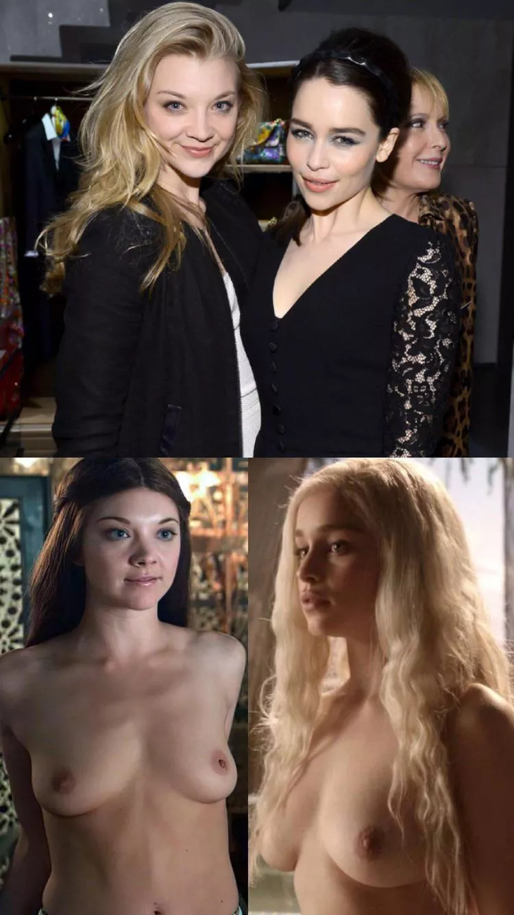 Would you rather fuck Natalie Dormer or Emilia Clarke?