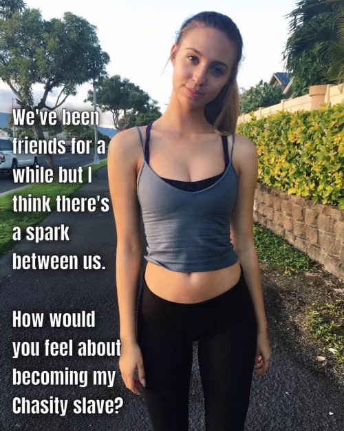 Would you submit to her?