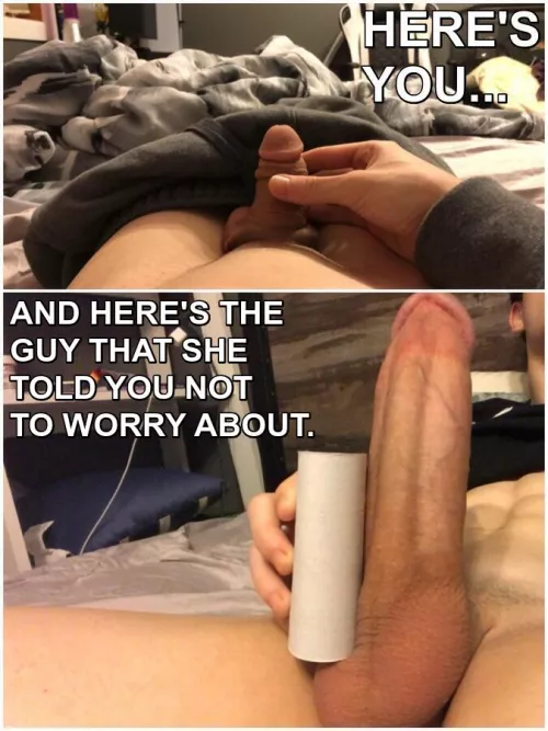 You Vs. The Guy That She Told You Not To Worry About