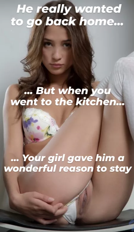 Your girl gave him a reason