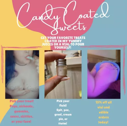 🍭 A sweet start to your week 💋 [selling] 15% off all vials and edibles today! Kik candycoated20212