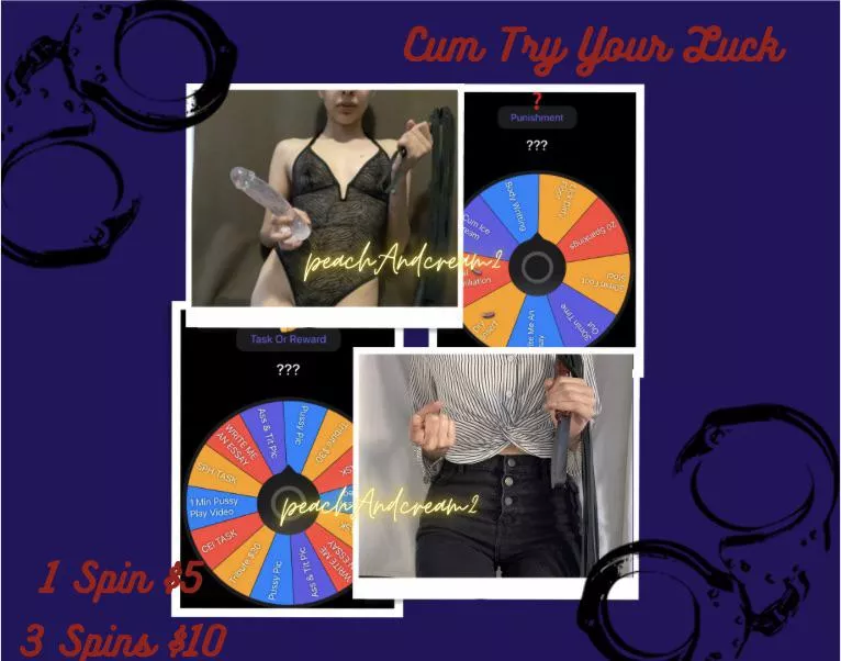 Cum try your luck with my Task Or Rewards wheel, or my Punishment Wheel, see if you can handle the fun 😉 [selling]