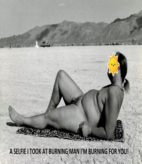 Do YOU live in the California Central Valley 559 Fresno areas? Do you like my Chub selfie pic taken at Burning Man? MY BIRTHDAY is in 2 days, DM Me, LET'S MEETUP IN-PERSON and let's Celebrate! I'll meet you in Clovis Oakhurst Madera Mariposa etc. day 