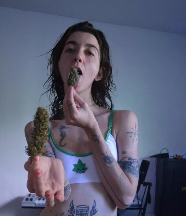 I’m glad of my weed