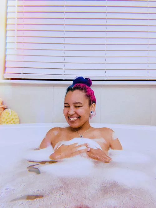 I’m mentally still in this bubble bath