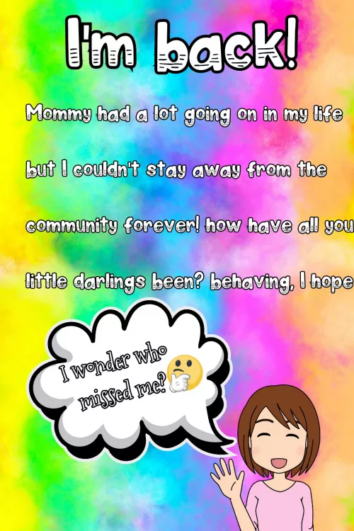 💕💗 it's been a while 💗💕 - littles, don't be shy 🥰