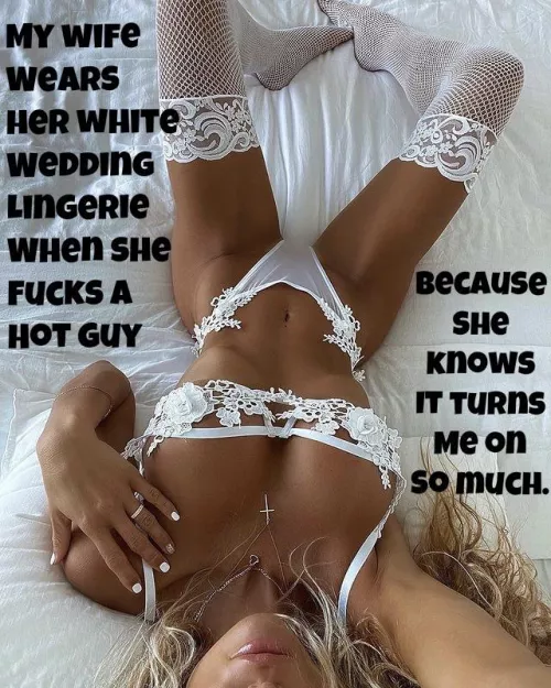 My hot wife’s wedding lingerie…