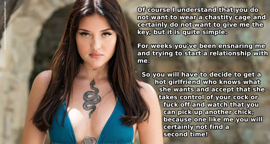 She knows what she wants and she will get it, whether you like it or not!