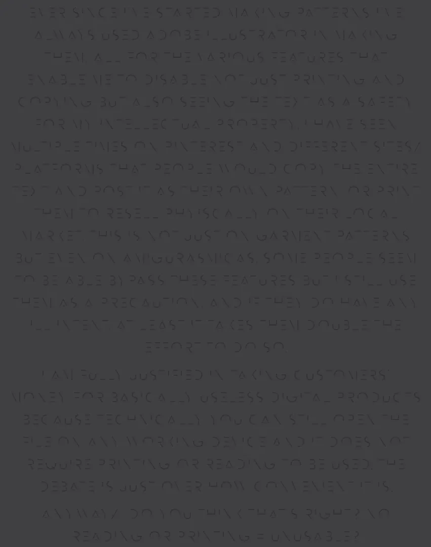 AITA for selling absolutely unreadable patterns to protect my Intellectual Property??????