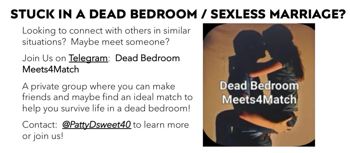 Dead Bedroom / Sexless marriage? Come join us!!