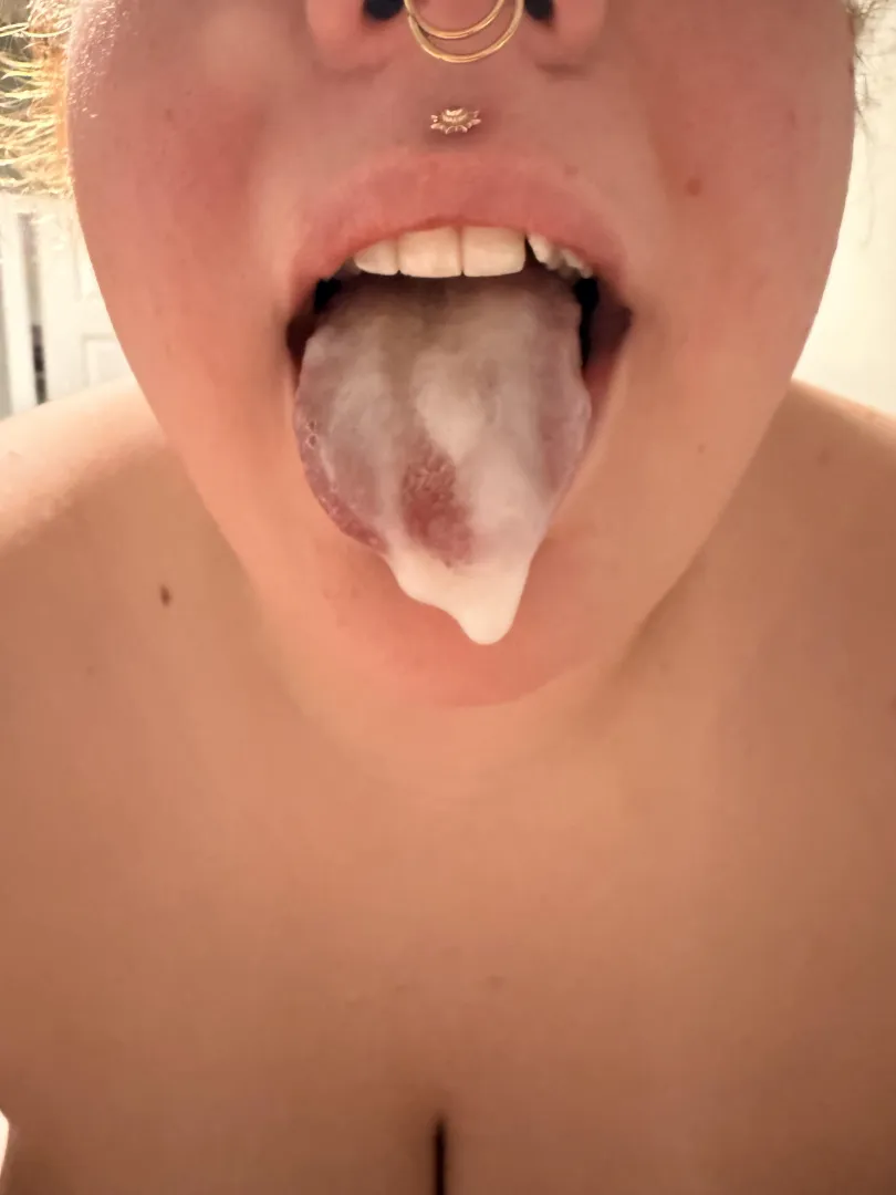 Do I look good with cum in my mouth?