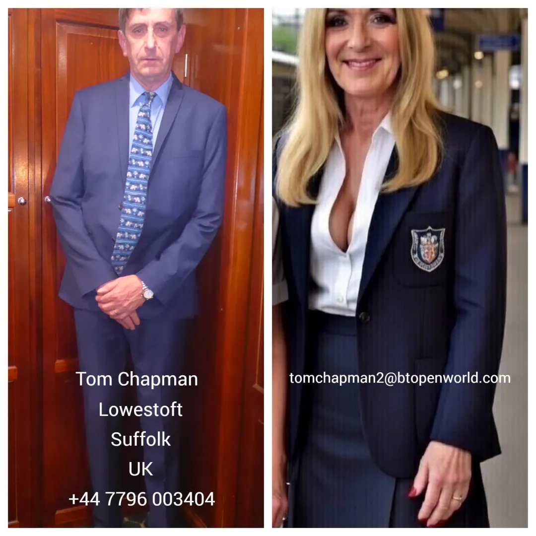Do you prefer me as smart suited male or smart schoolgirl uniform female? Tom Chapman Lowestoft Suffolk UK