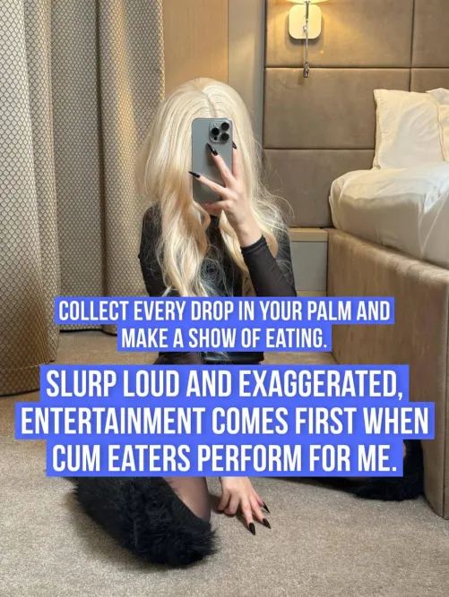 Eat it dramatically and make noise for me