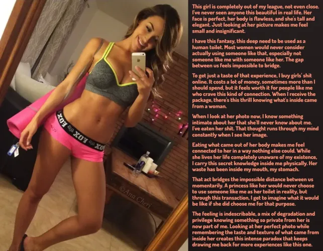 Eating her shit would be a privilege [Shit]