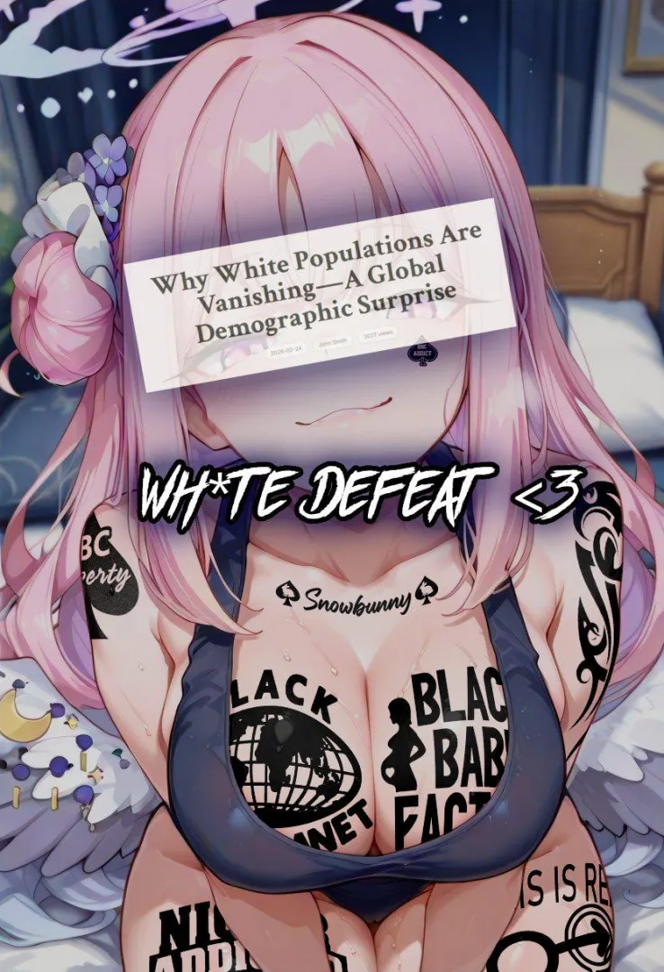 Enjoy ur defeat white boi; white race is loosing