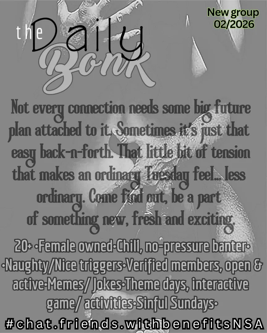 Fresh, female-owned and just launched. Be there to shape it from the start. #chat.friends.withbenefitsNSA