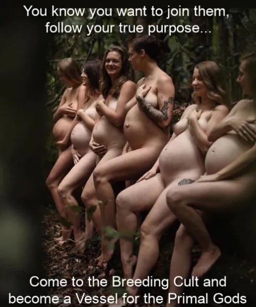 Give your womb to the Breeding Cult